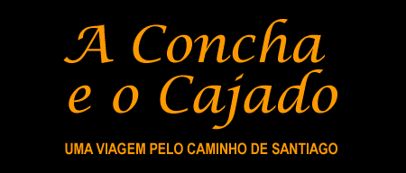 A Concha e o Cajado - Uma viagem pelo Caminho de Santiago